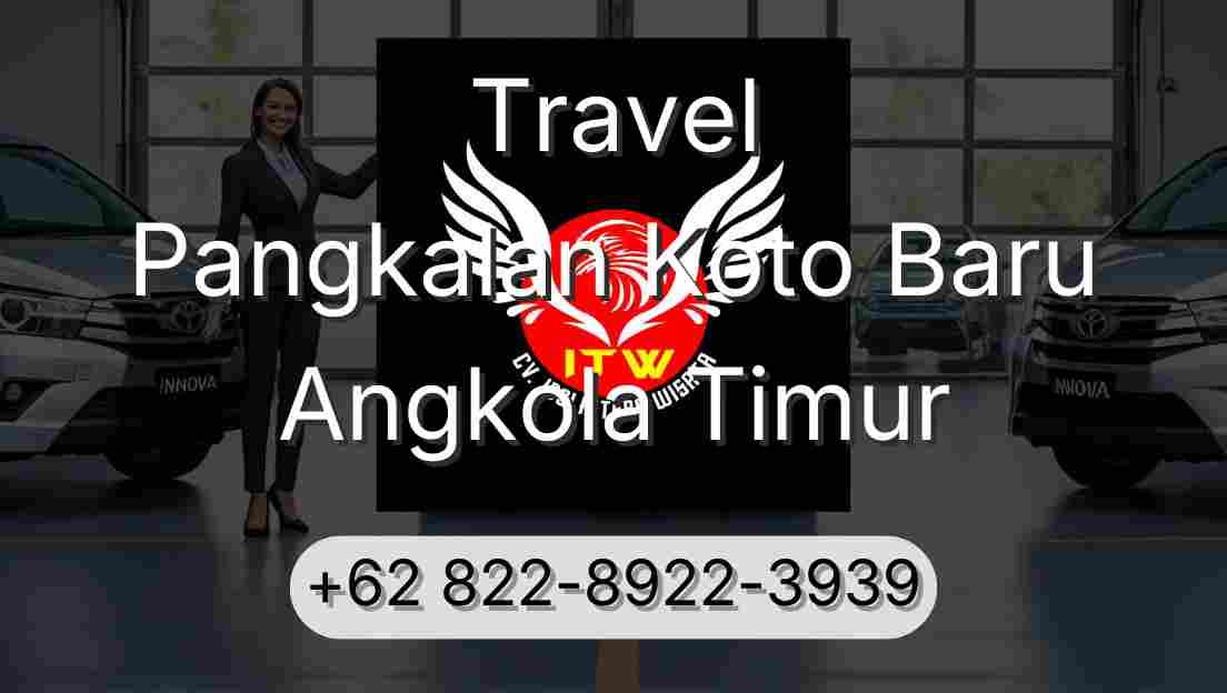 Travel Pangkalan Koto Baru Angkola Timur