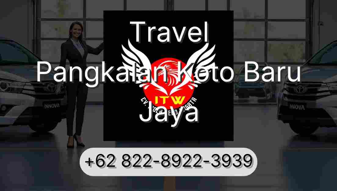 Travel Pangkalan Koto Baru Jaya