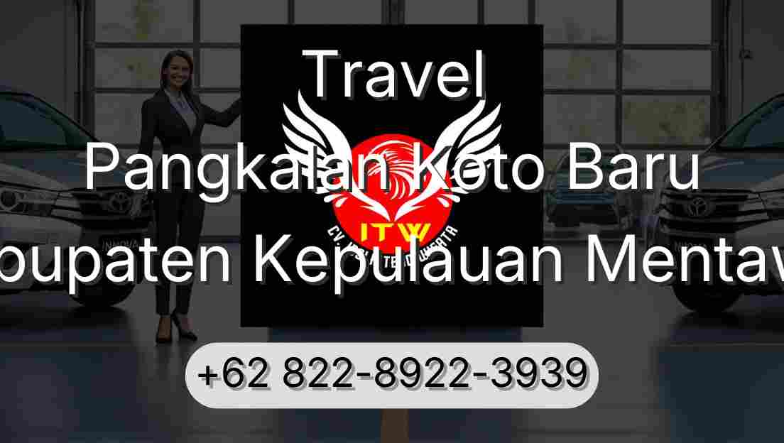 Travel Pangkalan Koto Baru Kabupaten Kepulauan Mentawai