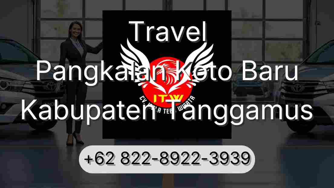 Travel Pangkalan Koto Baru Kabupaten Tanggamus