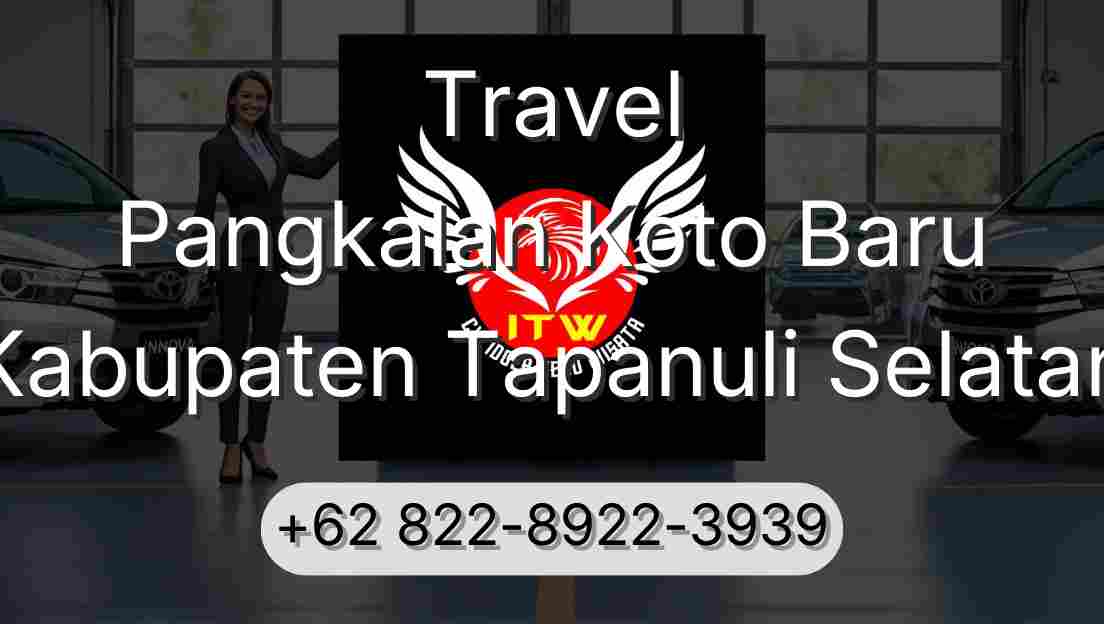 Travel Pangkalan Koto Baru Kabupaten Tapanuli Selatan