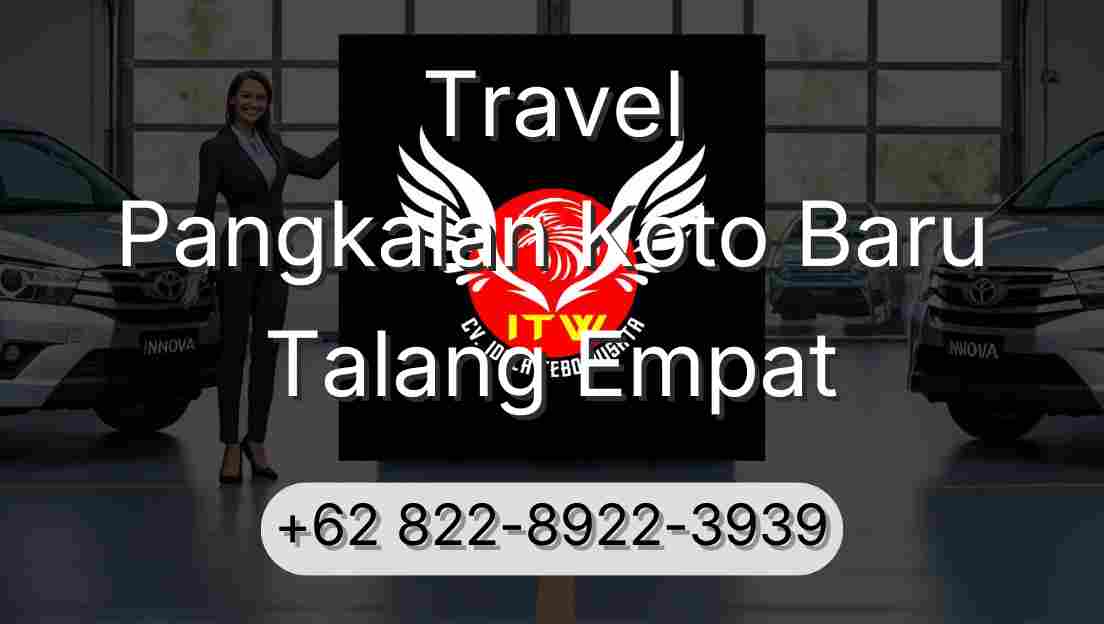 Travel Pangkalan Koto Baru Talang Empat