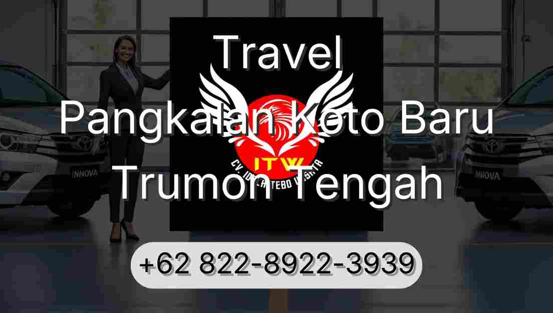 Travel Pangkalan Koto Baru Trumon Tengah