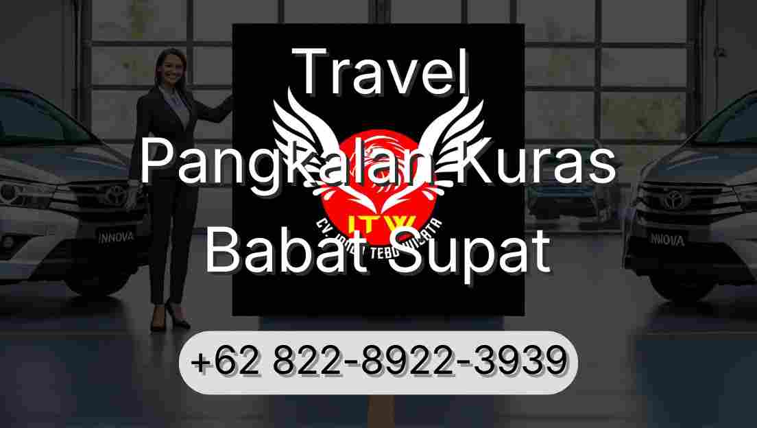 Travel Pangkalan Kuras Babat Supat
