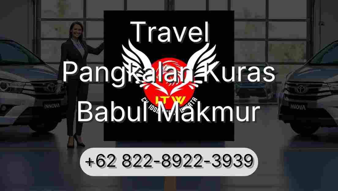 Travel Pangkalan Kuras Babul Makmur