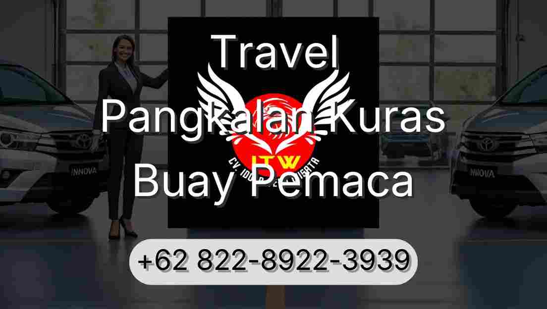 Travel Pangkalan Kuras Buay Pemaca