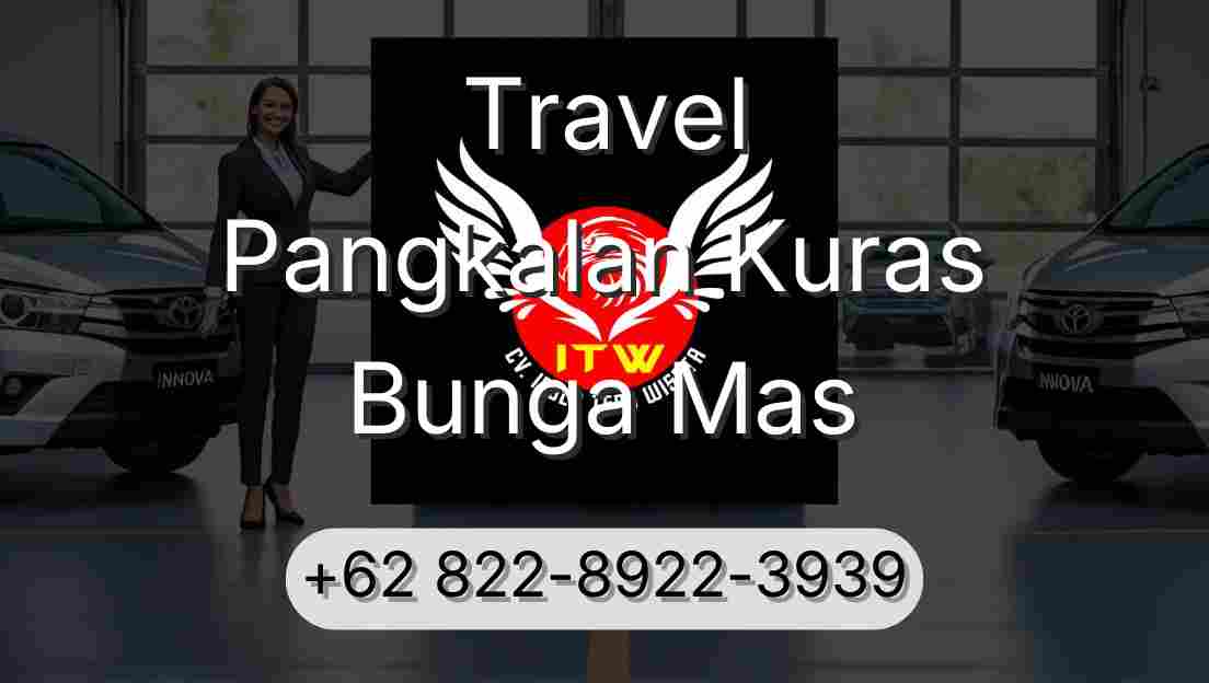 Travel Pangkalan Kuras Bunga Mas