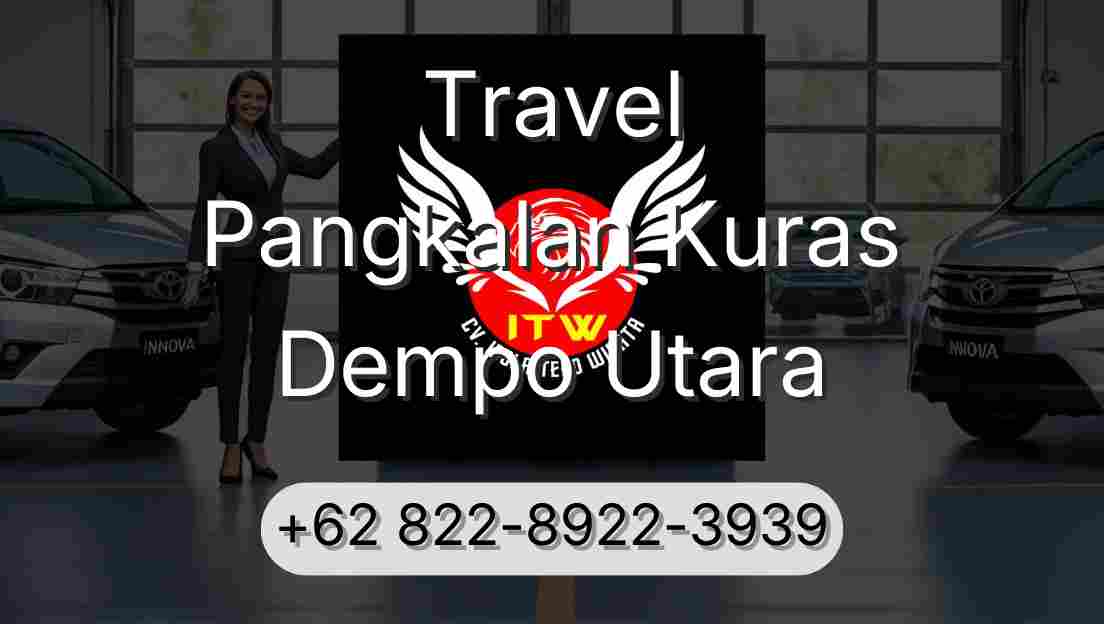 Travel Pangkalan Kuras Dempo Utara