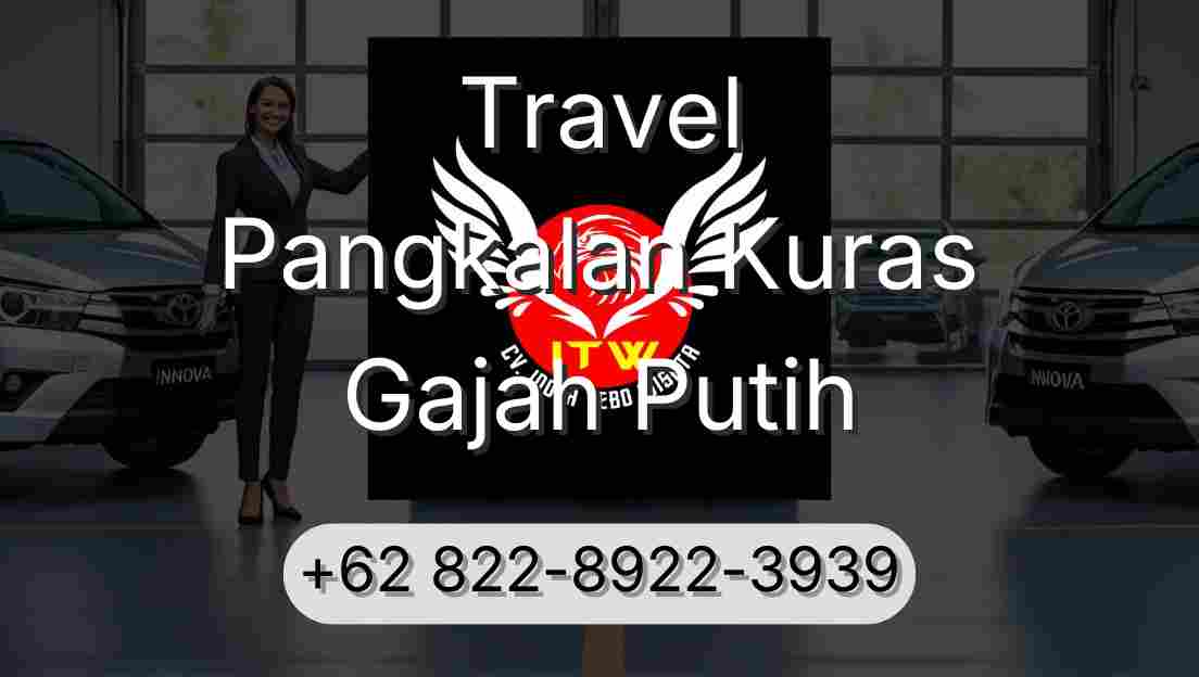 Travel Pangkalan Kuras Gajah Putih