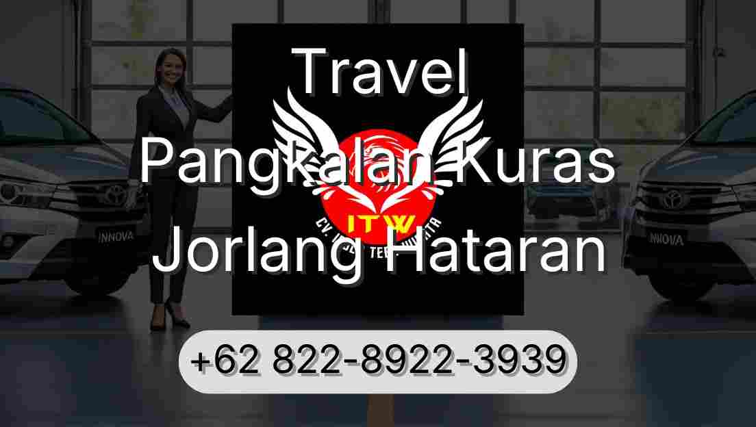Travel Pangkalan Kuras Jorlang Hataran