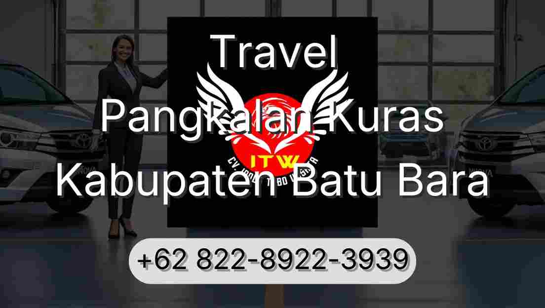 Travel Pangkalan Kuras Kabupaten Batu Bara