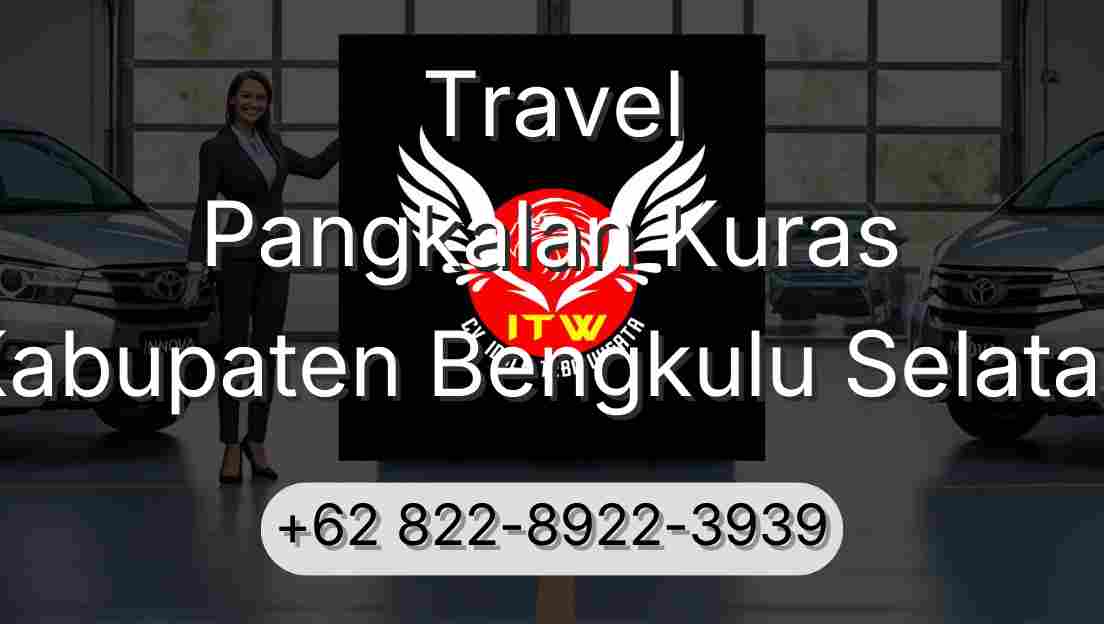 Travel Pangkalan Kuras Kabupaten Bengkulu Selatan