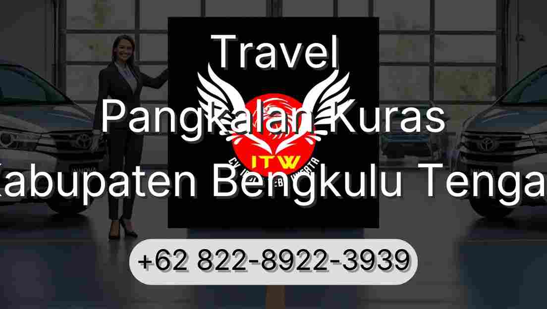 Travel Pangkalan Kuras Kabupaten Bengkulu Tengah