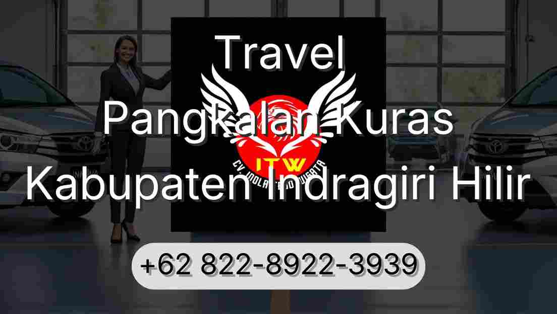 Travel Pangkalan Kuras Kabupaten Indragiri Hilir
