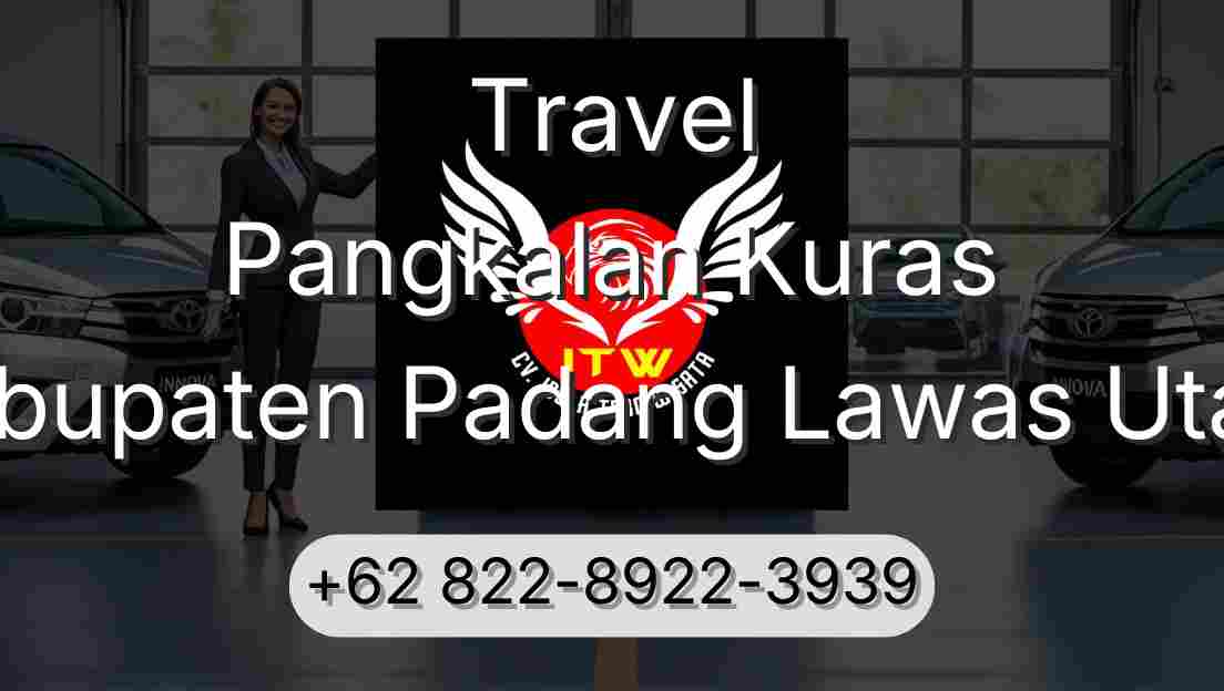 Travel Pangkalan Kuras Kabupaten Padang Lawas Utara