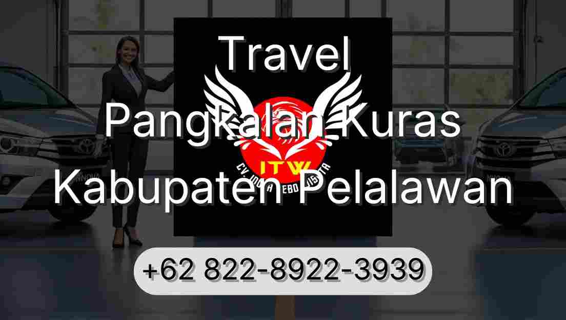 Travel Pangkalan Kuras Kabupaten Pelalawan