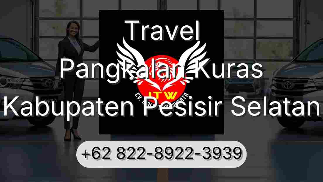 Travel Pangkalan Kuras Kabupaten Pesisir Selatan