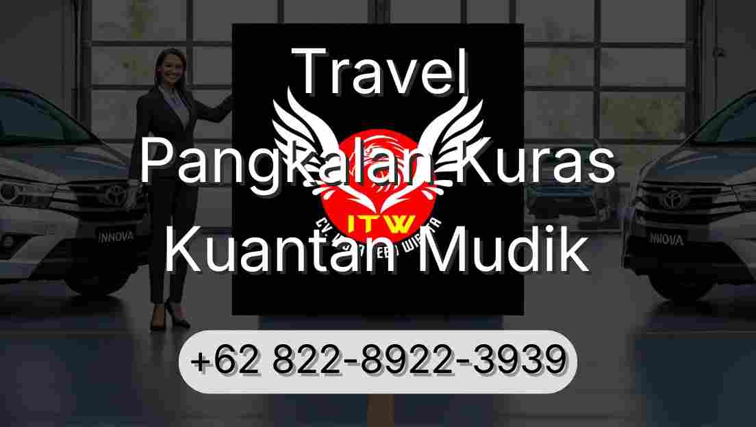 Travel Pangkalan Kuras Kuantan Mudik