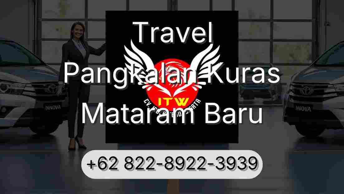 Travel Pangkalan Kuras Mataram Baru