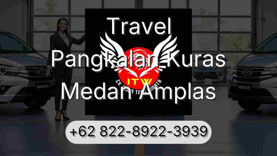 Travel Pangkalan Kuras Medan Amplas