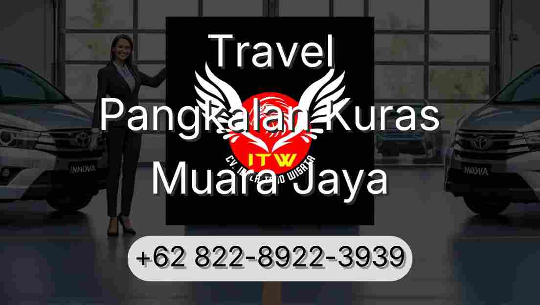 Travel Pangkalan Kuras Muara Jaya