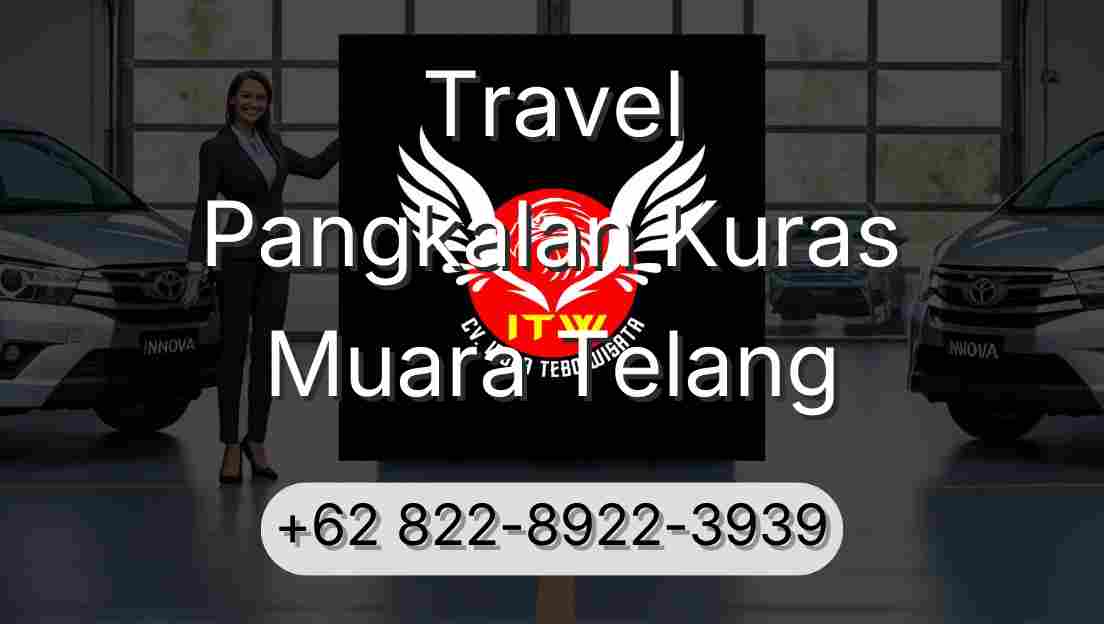 Travel Pangkalan Kuras Muara Telang