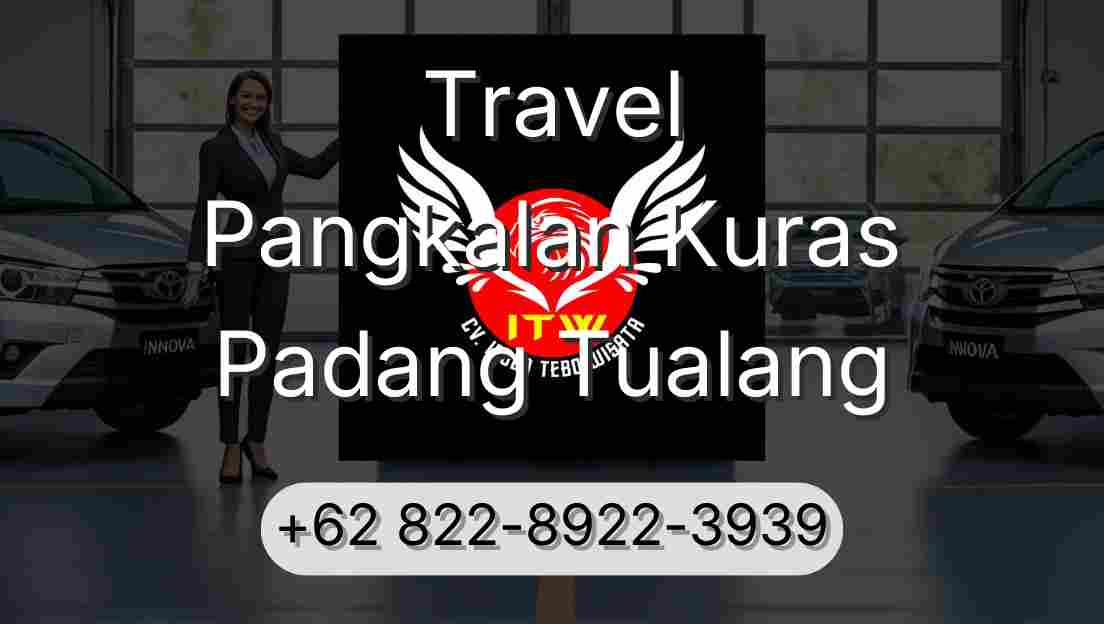 Travel Pangkalan Kuras Padang Tualang