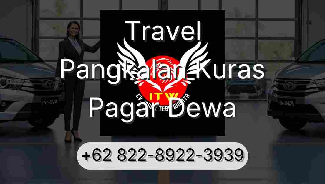 Travel Pangkalan Kuras Pagar Dewa