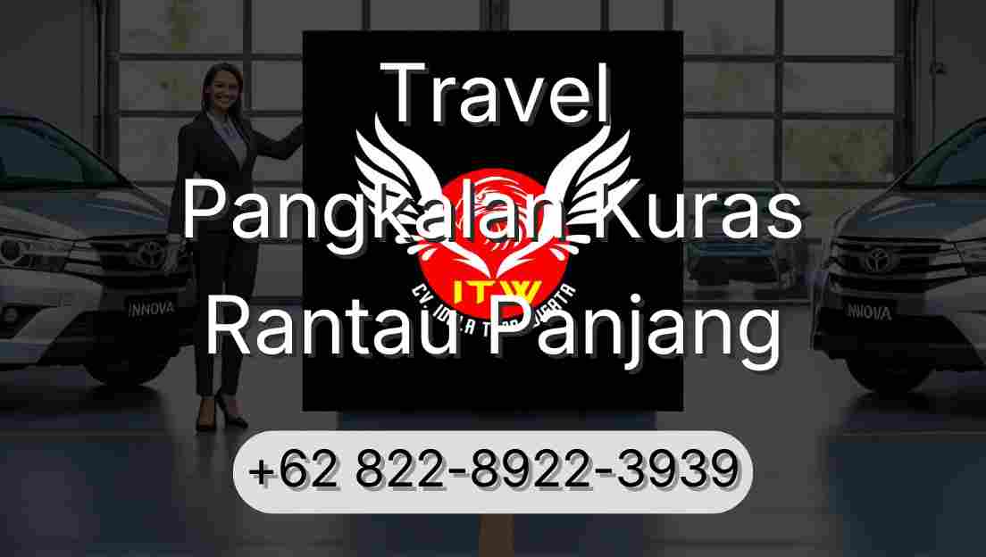 Travel Pangkalan Kuras Rantau Panjang