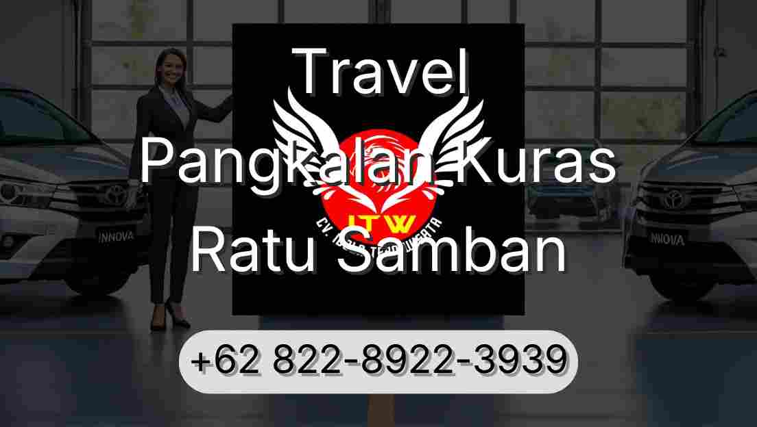 Travel Pangkalan Kuras Ratu Samban