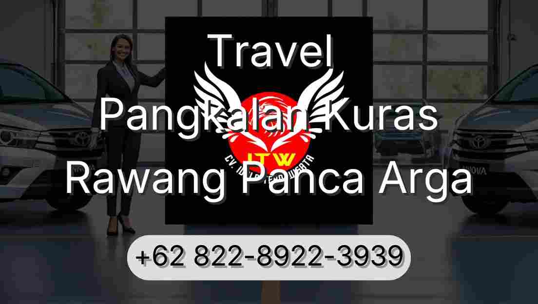 Travel Pangkalan Kuras Rawang Panca Arga
