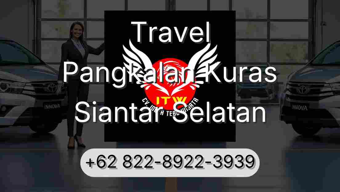 Travel Pangkalan Kuras Siantar Selatan
