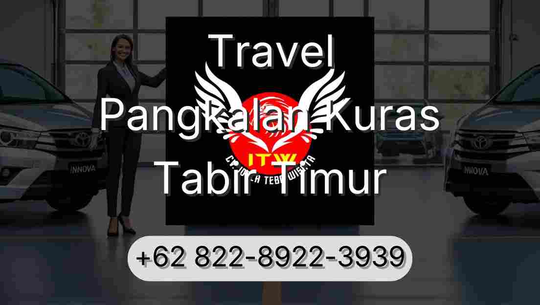 Travel Pangkalan Kuras Tabir Timur