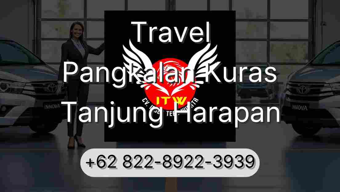 Travel Pangkalan Kuras Tanjung Harapan