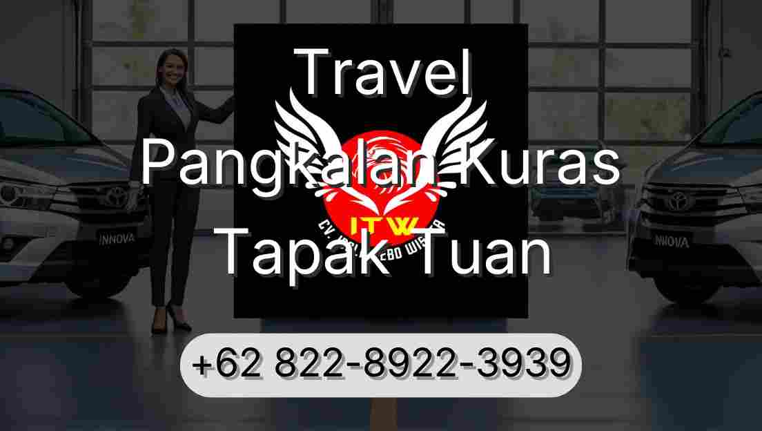 Travel Pangkalan Kuras Tapak Tuan