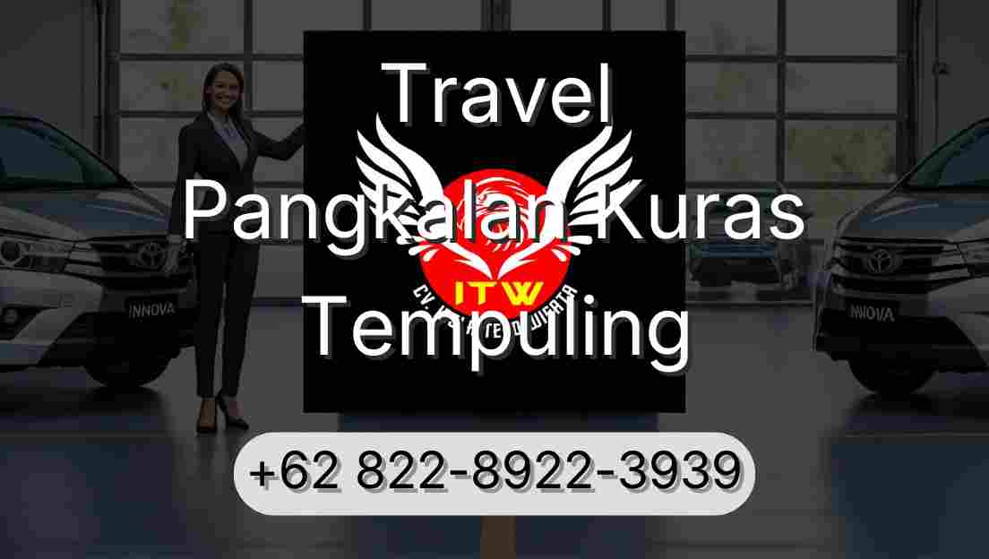 Travel Pangkalan Kuras Tempuling