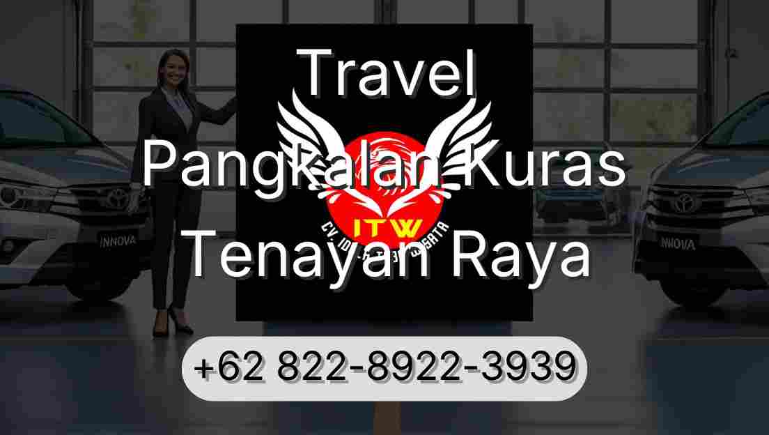 Travel Pangkalan Kuras Tenayan Raya