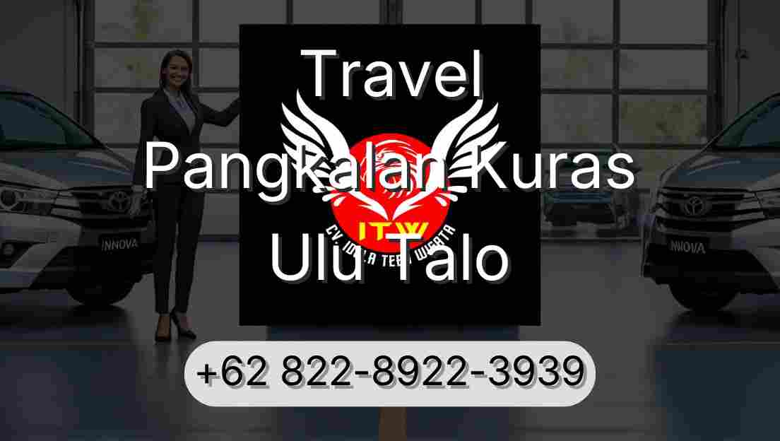Travel Pangkalan Kuras Ulu Talo