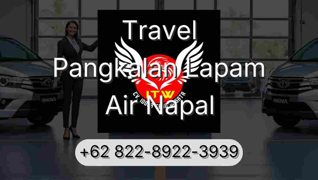 Travel Pangkalan Lapam Air Napal