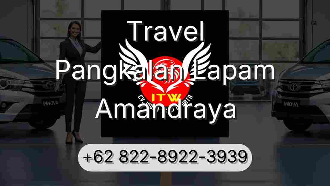 Travel Pangkalan Lapam Amandraya