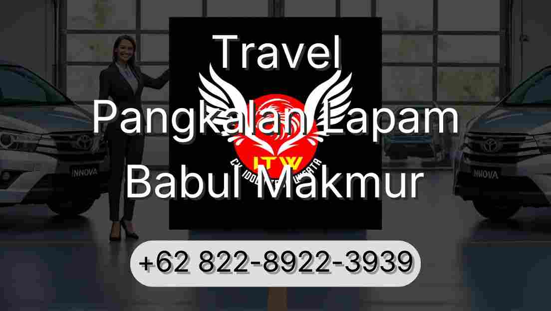 Travel Pangkalan Lapam Babul Makmur