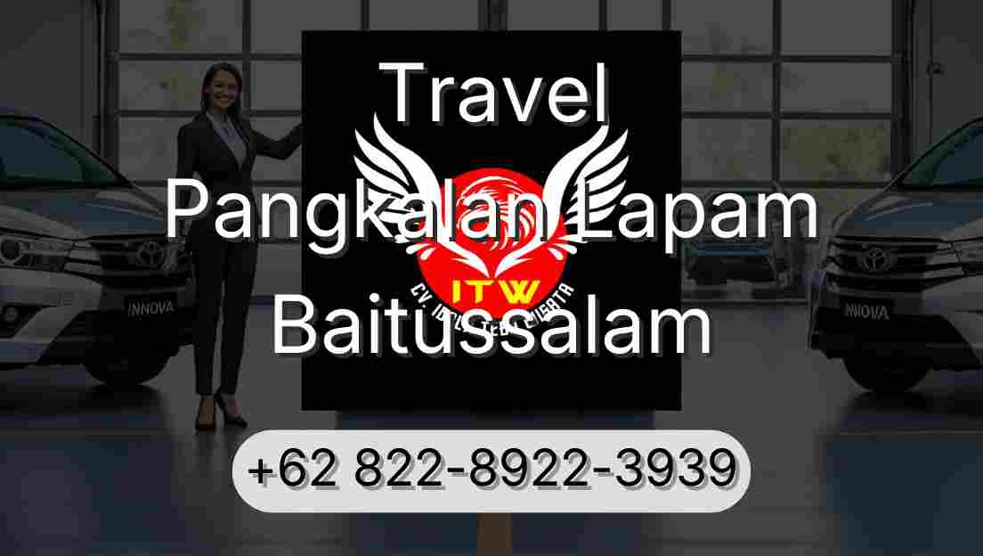 Travel Pangkalan Lapam Baitussalam
