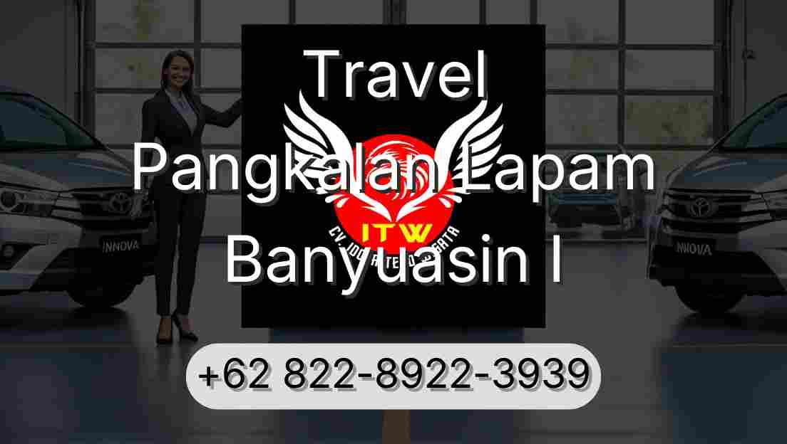 Travel Pangkalan Lapam Banyuasin I