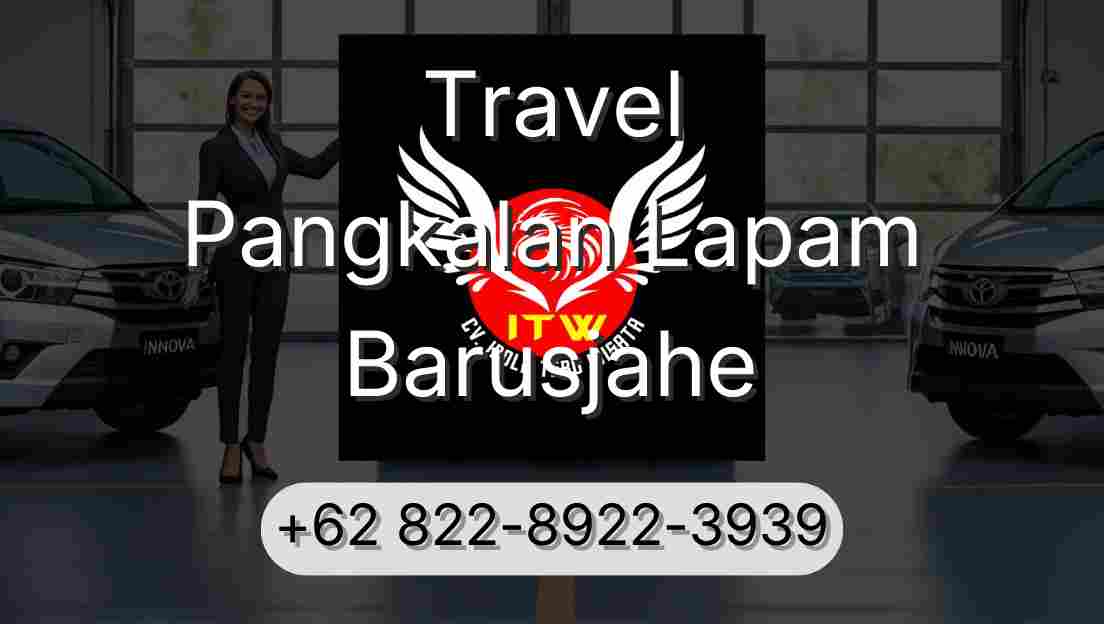 Travel Pangkalan Lapam Barusjahe