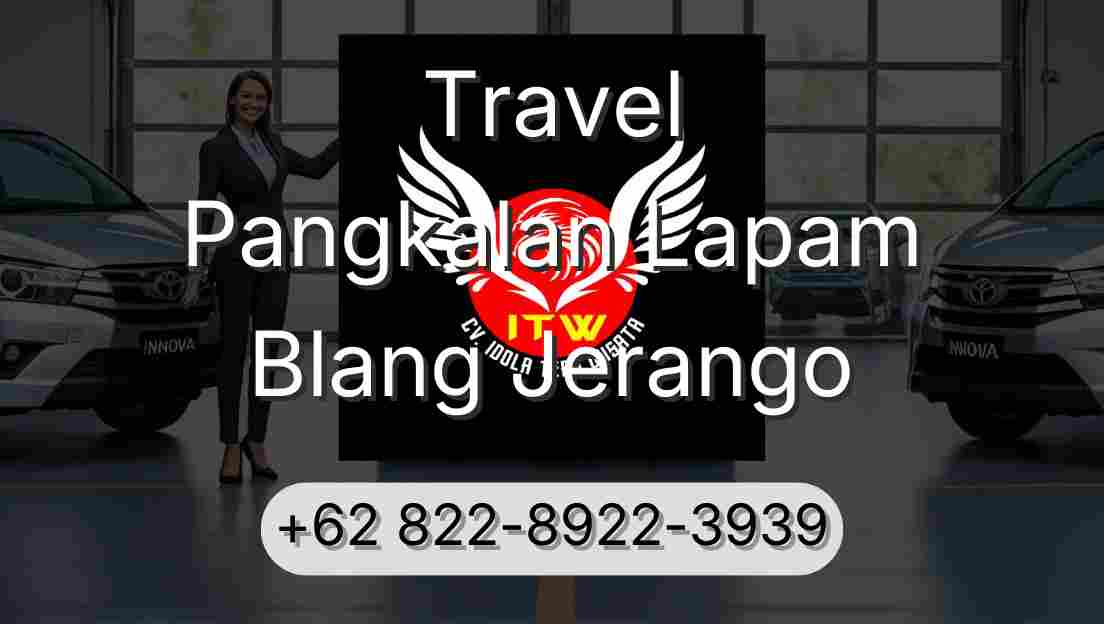 Travel Pangkalan Lapam Blang Jerango