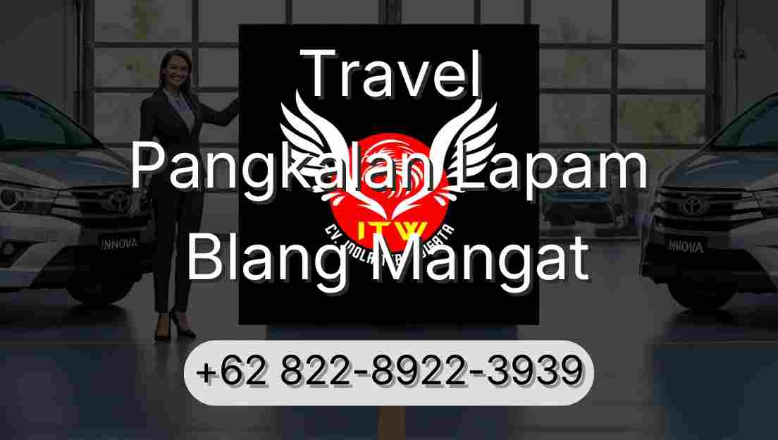 Travel Pangkalan Lapam Blang Mangat