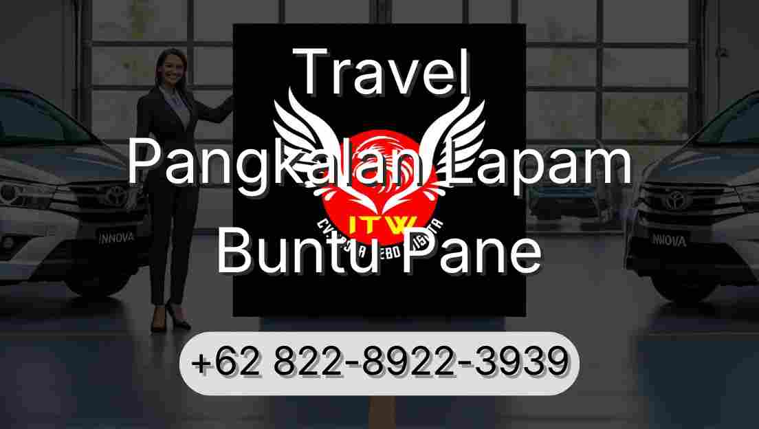 Travel Pangkalan Lapam Buntu Pane