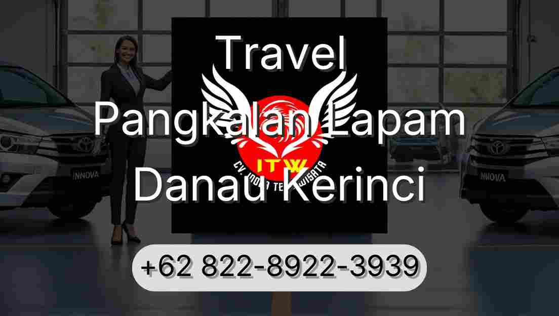 Travel Pangkalan Lapam Danau Kerinci