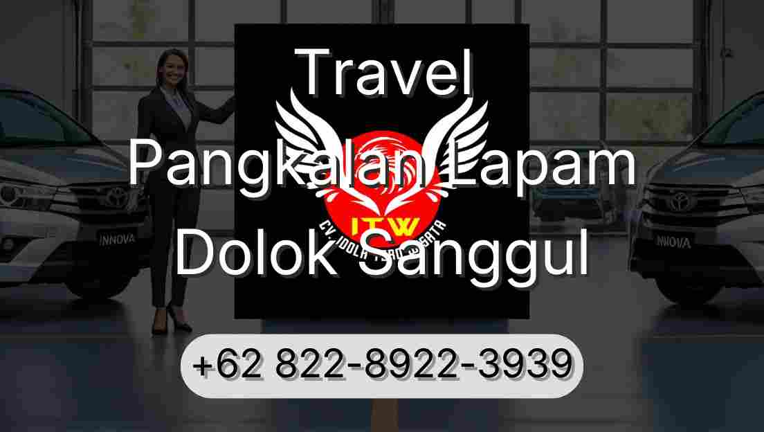 Travel Pangkalan Lapam Dolok Sanggul