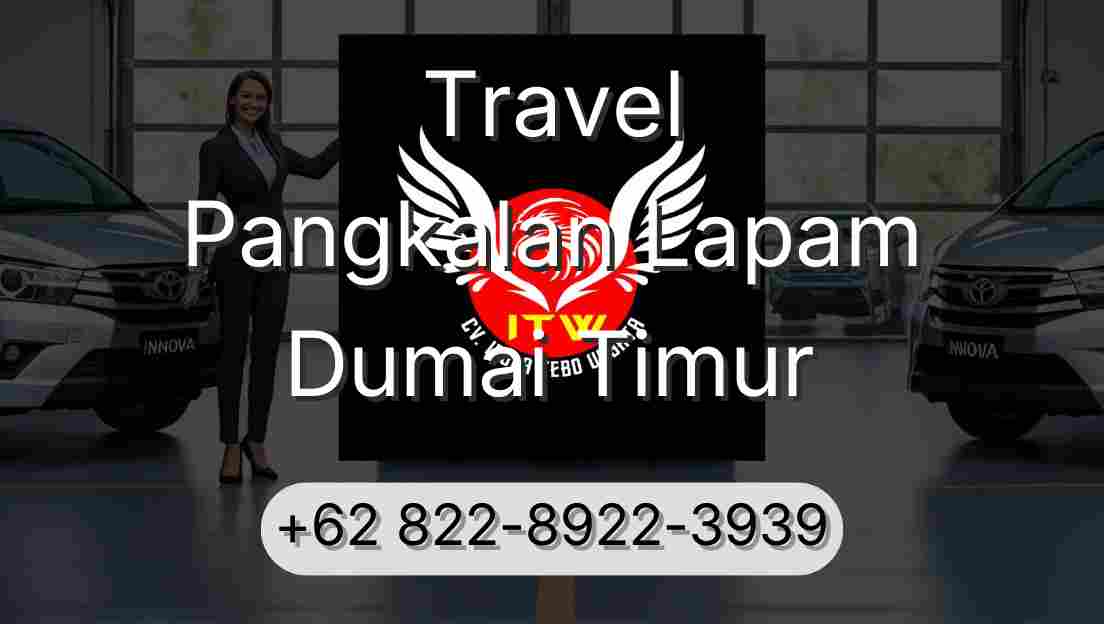 Travel Pangkalan Lapam Dumai Timur